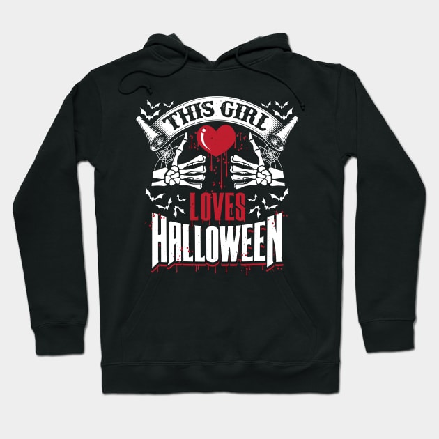 This Girl Loves Halloween Scary Design Hoodie by ghsp